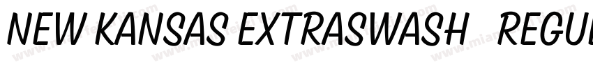 New Kansas Extraswash   Regular Ita字体转换